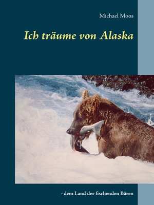 cover image of Ich träume von Alaska